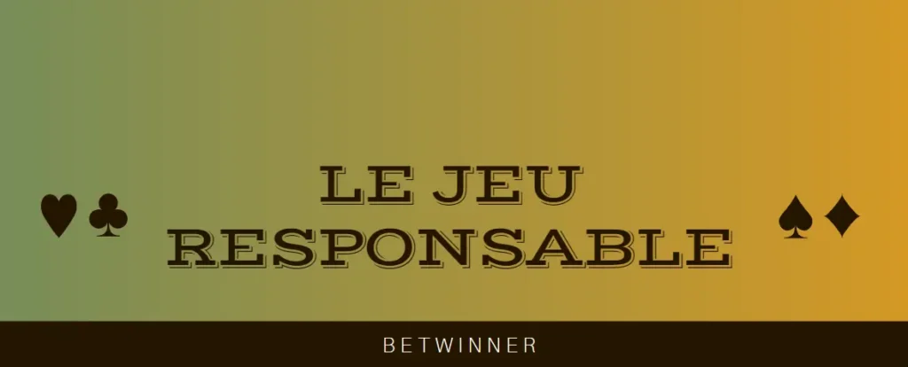 le jeu responsable